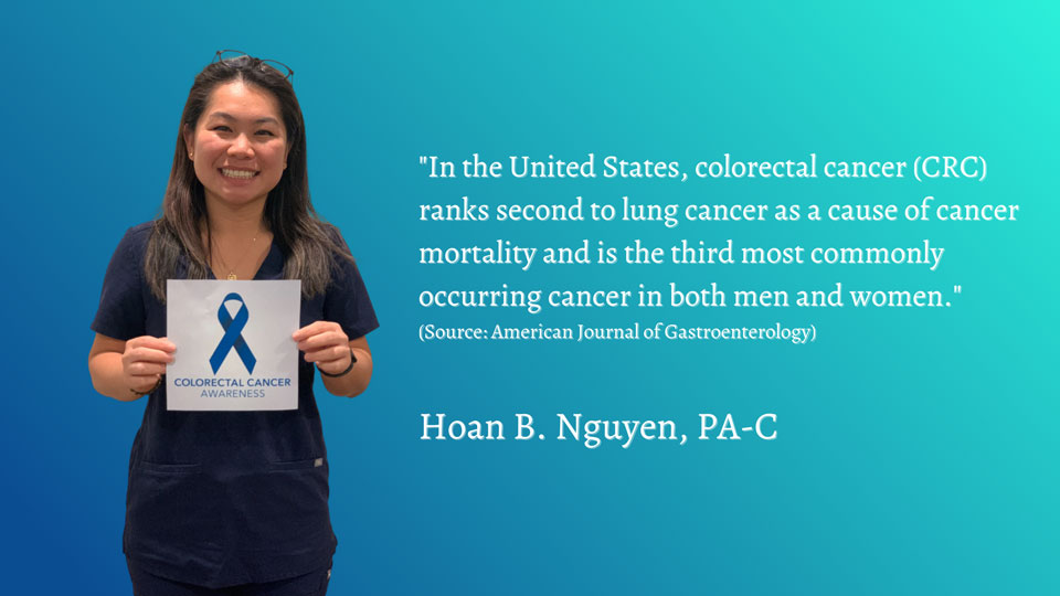 Colorectal Cancer Awareness, Hoan Nguyen, PA-C
